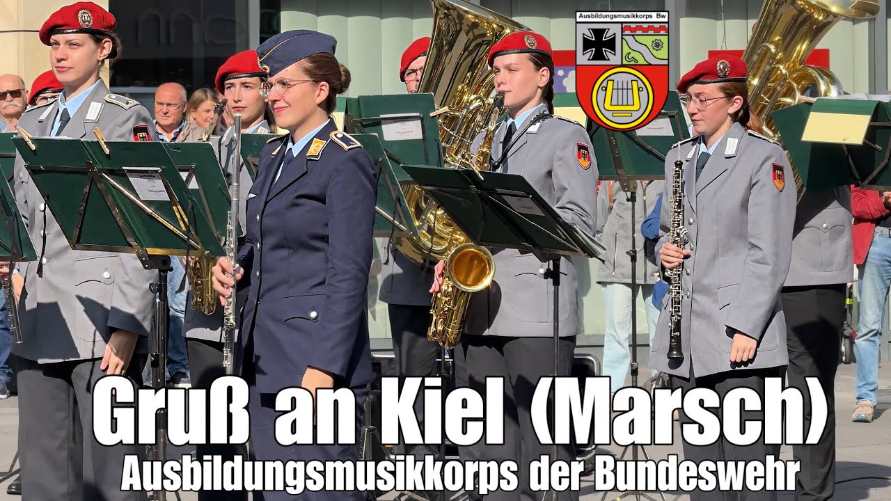 Gruß an Kiel (Marsch) Ausbildungsmusikkorps der Bundeswehr - Deutsche Marschmusik