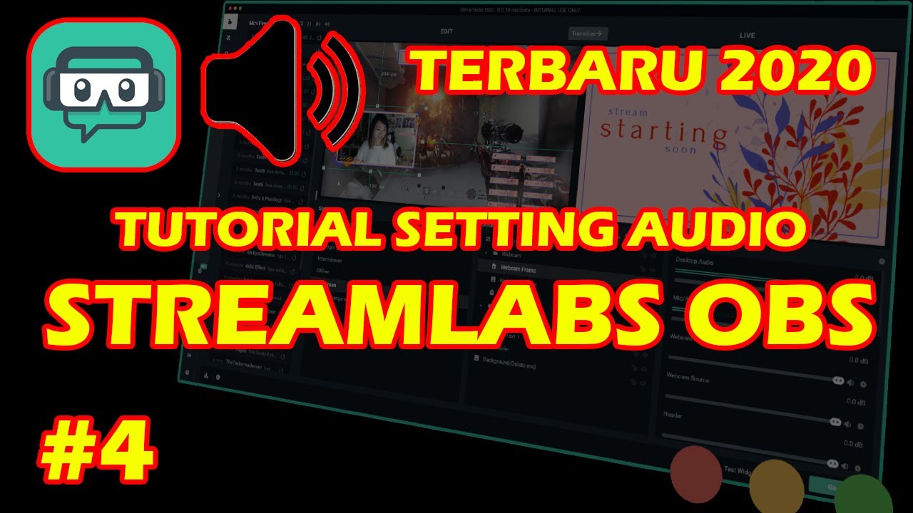 CARA SETTING AUDIO STREAMLABS OBS TERBARU 2020 - YouTube