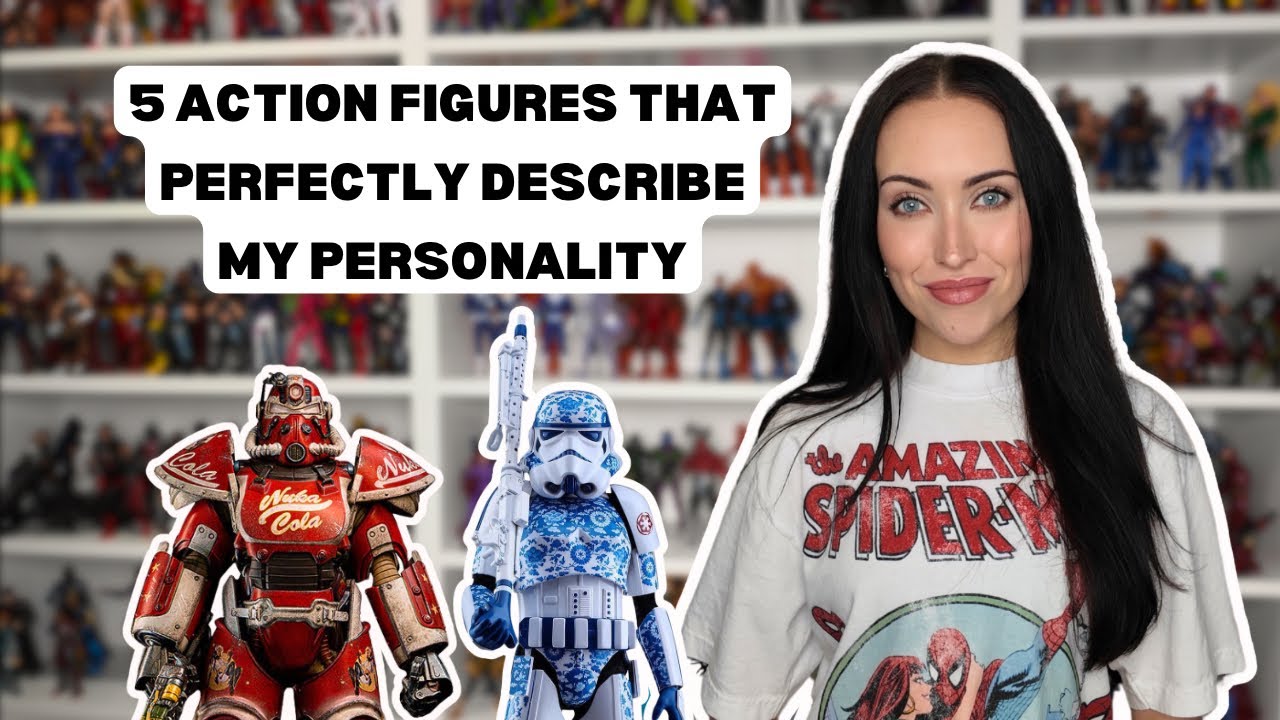 5 Action Figures That Perfectly Describe My Personality