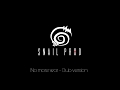Snail prod  no more war  dub version