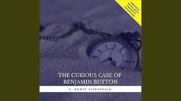 Chapter 1.1 - The Curious Case of Benjamin Button (Short Story)