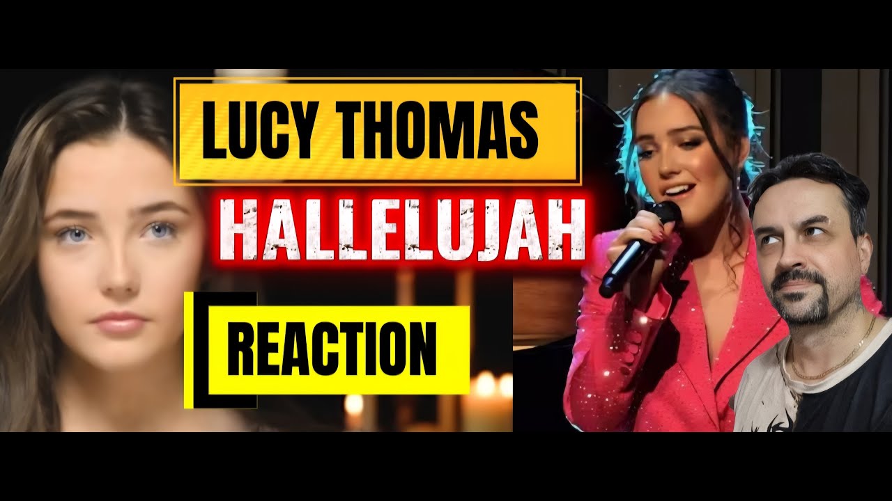 Hallelujah - Lucy Thomas - DOUBLE ) REACTION