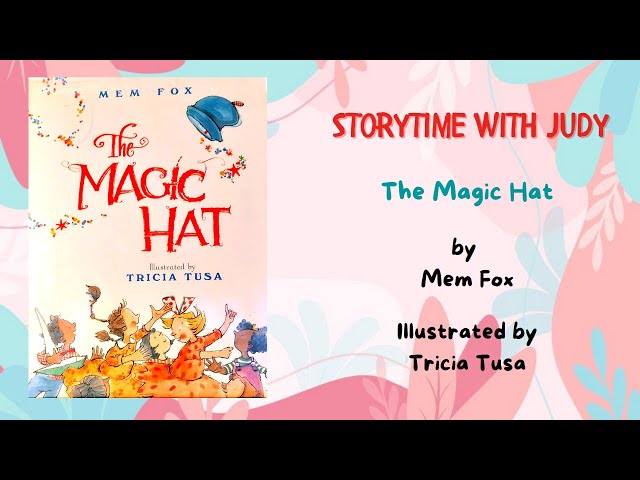 READ ALOUD Children's Book - The Magic Hat - YouTube