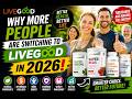 Why More People Are Switching to LiveGood in 2026