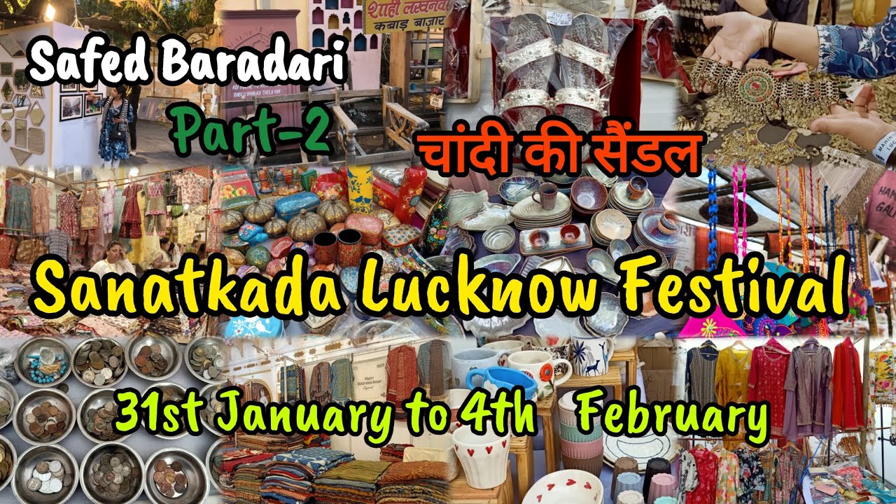 Sanatkada Lucknow Festival 2025|Safed Baradari|Part -2|Celebrating rich Heritage and culture#lucknow