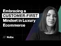Luxury ecommerce strategy | Alexis Katsafanas on customer-first thinking, brand identity &amp; growth