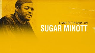 📀 Sugar Minott - Leave Out A Babylon [Full Album]