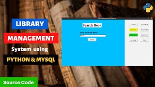 Library Management System Project in Python with MySQL | with Source Code | PySeek