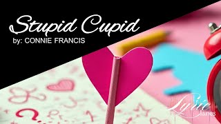 Stupid Cupid  Connie Francis   Lanes