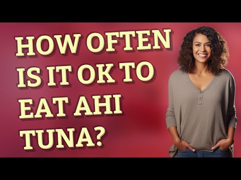 Is Yellowfin Tuna Healthy To Eat