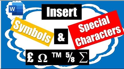 How To Insert Symbol and Special Characters in Microsoft Word document