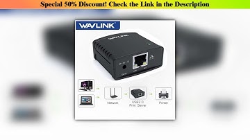 Review Wavlink USB 2.0 Network LRP Print Server USB Hub 100Mbps Share a LAN Networking Printers Pow