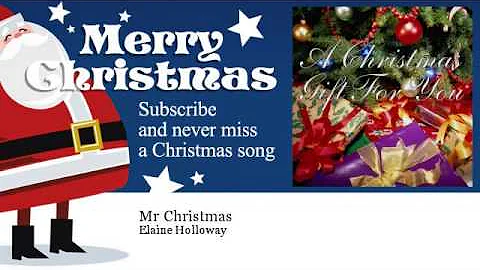 Elaine Holloway - Mr Christmas