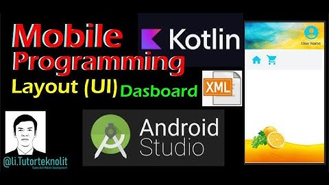 Membuat Layout (UI) Menu Dashboard - Android Studio - KOTLIN - #P3