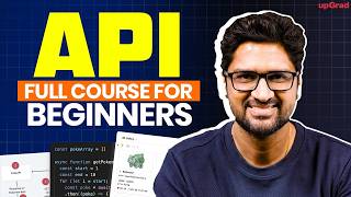 API Full Course for Beginners (2026) | upGrad