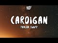 Taylor Swift - cardigan (Lyrics)