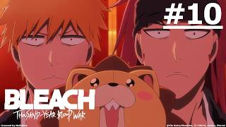 【Limited-Time Free to Watch】《BLEACH Thousand-Year Blood War》#10 (ENG sub | JP dub)【Ani-One Asia】