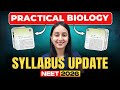 NEET 2026: BIOLOGY PRACTICAL Syllabus💥 | NMC Latest Syllabus #neet #neet2026 #update #study #exam