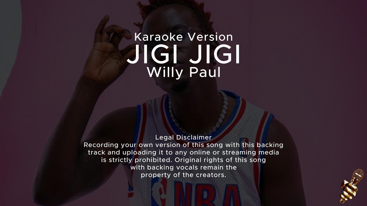 Willy Paul - Jigi Jigi (Karaoke Version) - YouTube