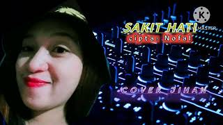 Lagu terbaru 2023. SAKIT HATI. cover jihan