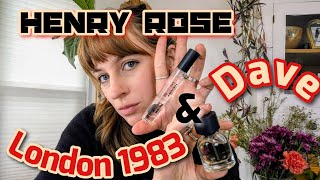 HENRY ROSE review of Dave &amp; London 1983 #perfume #cleanperfume #henryrose
