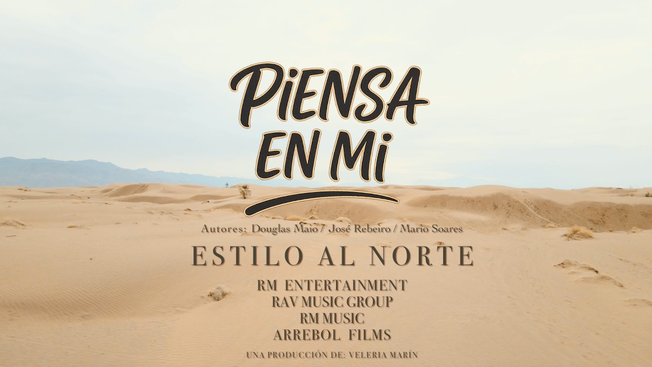 Piensa en mi - (Video Oficial) Estilo al Norte (2026)