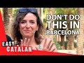 8 things you should never do in barcelona with couchpolyglot   easy catalan 53