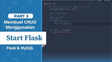 PART 3 - Tutorial CRUD flask & MySQL (Memulai Dengan Flask)