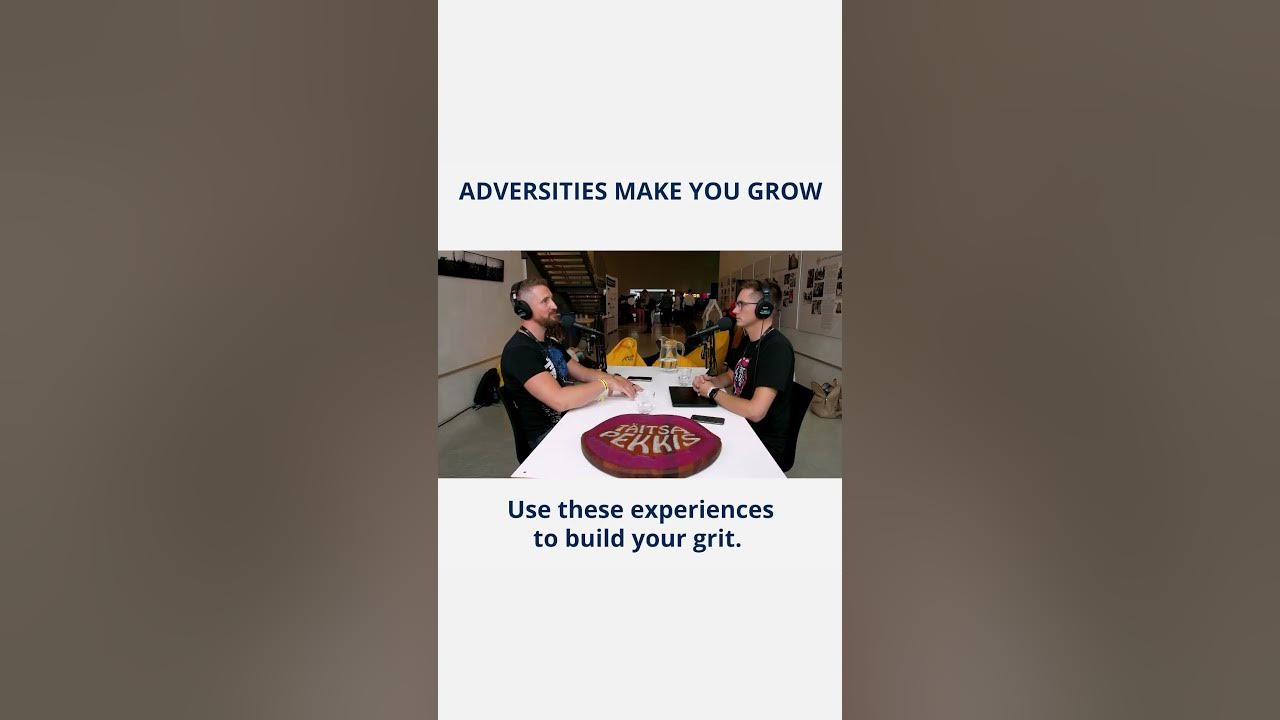 adversities-make-you-grow-youtube