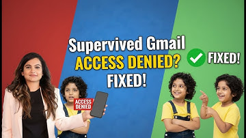 How to Fix Access Denied Error in Supervised Gmail Account 2026 | Child Login Problem Solved