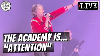 The Academy Is... Attention LIVE