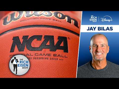 ESPN’s Jay Bilas: How the Transfer Portal & NIL Have Reshaped College Hoops | The Rich Eisen Show