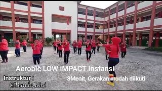 #Aerobiclowimpact Instansi || 8Menit, Gerakan mudah diikuti || Instruktur Bunda Rini