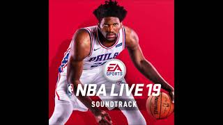 nba live 19 soundtrack