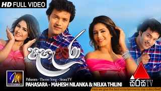 Pahasara - Theme Song - Mahesh Nilanka & Nelka Thilini