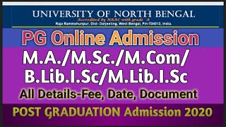 North Bengal University Pg admission 2020| Nbu M.A/M.sc//M.lib.isc course Admission All Details
