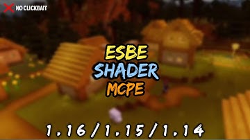 ESBE SHADER - BEST MCPE SHADER FOR 1.14/1.15/1.16