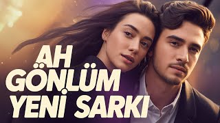 Ah Gönlüm - Yeni Şarkı 2025 - Zekai Fm Resimi