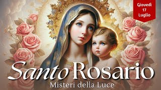 Holy Rosary today Thursday 17 July 2025, with Litany of Loreto | Luminous Mysteries