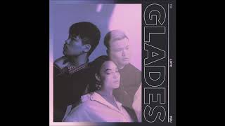 Glades - Better Love (Official Audio) chords