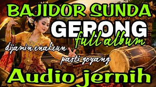 Download lagu BAJIDOR FULL ALBUM GERONG‼️RAOS DI KUPING   MANTAF LURRR...... .. 