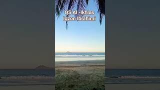 Iqzon Ibrahimi Qsal  Ilhlas