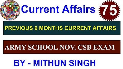 ARMY PUBLIC SCHOOL CURRENT AFFAIRS | CLASS NO - 75 | APS CSB CLASSES | AWES NOV OST CSB EXAM 2022