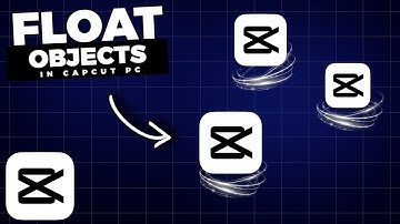 How To Make OBJECTS FLOAT In CapCut PC