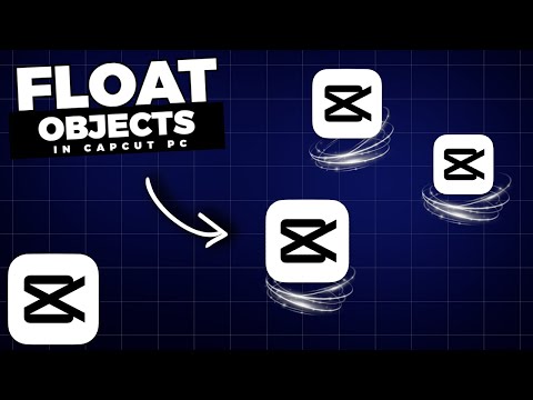 How To Make OBJECTS FLOAT In CapCut PC