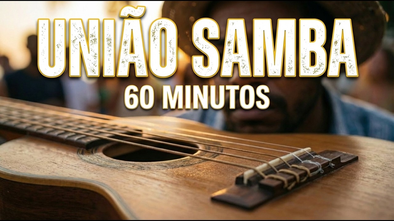 União do Samba: 60 Minutos de Pura Confraternização