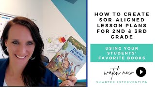 How to Create SOR-Aligned Lesson Plans for 2nd & 3rd Grade Using Your Students' Favorite Books