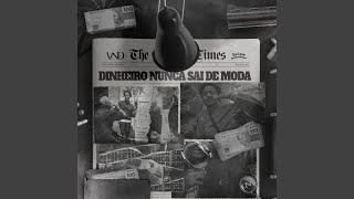 Dinheiro Nunca Sai de Moda - Vnd and Tarcis
