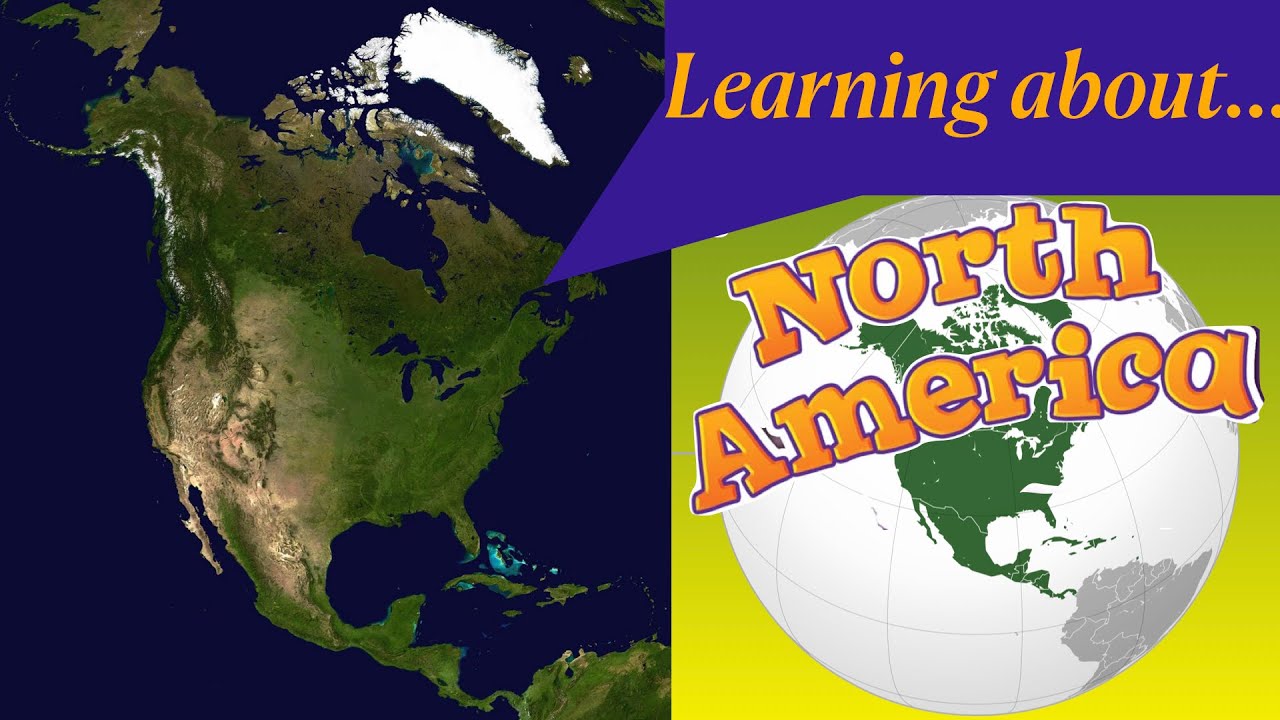 Amazing Facts About North America 7 Continents Learning About North