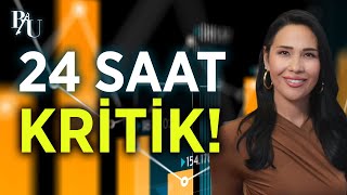 24 SAAT KRİTİK! | BESTE UYANIK